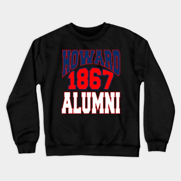 Howard 1867 University Apparel Crewneck Sweatshirt by HBCU Classic Apparel Co